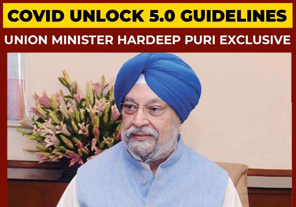 Union Minister Hardeep Singh Puri Explains Covid Unlock 5.0 Guidelines